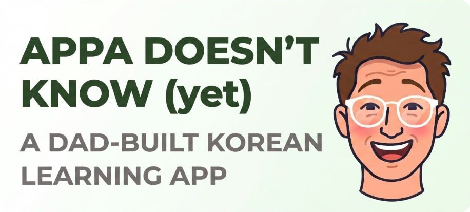 Appa Doesn't Know (yet)
